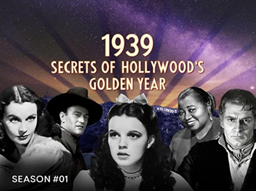 (1939): Secrets of Hollywood's Golden Year 2023