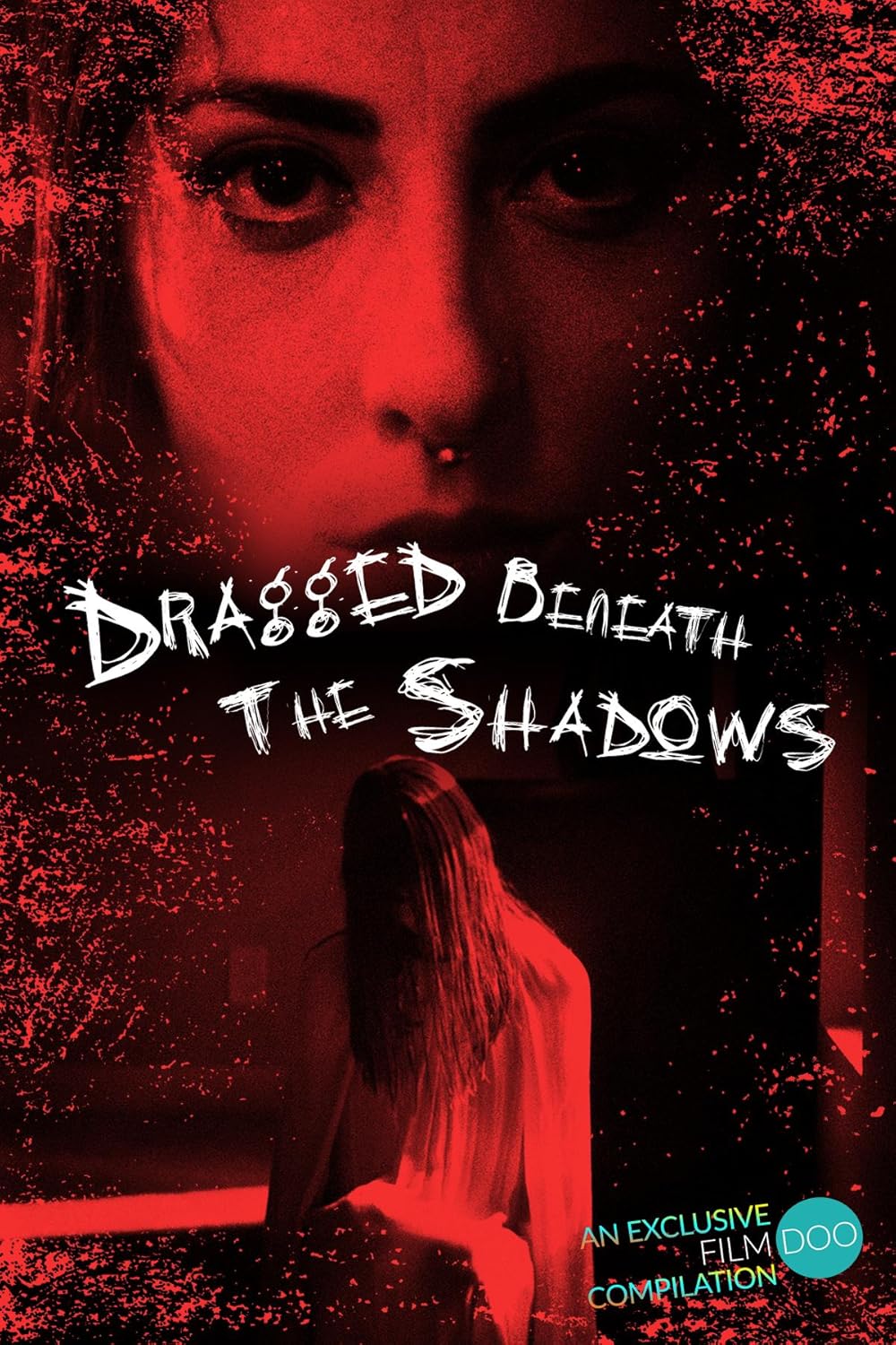 Dragged Beneath The Shadows (2023)