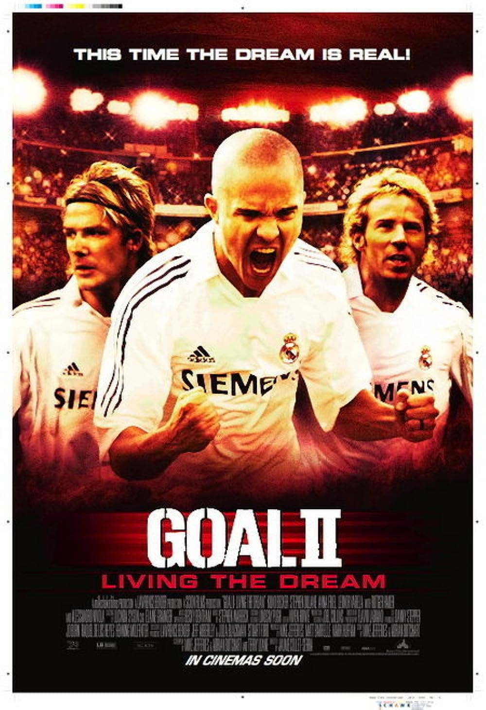 Goal II: Living the Dream (2008)