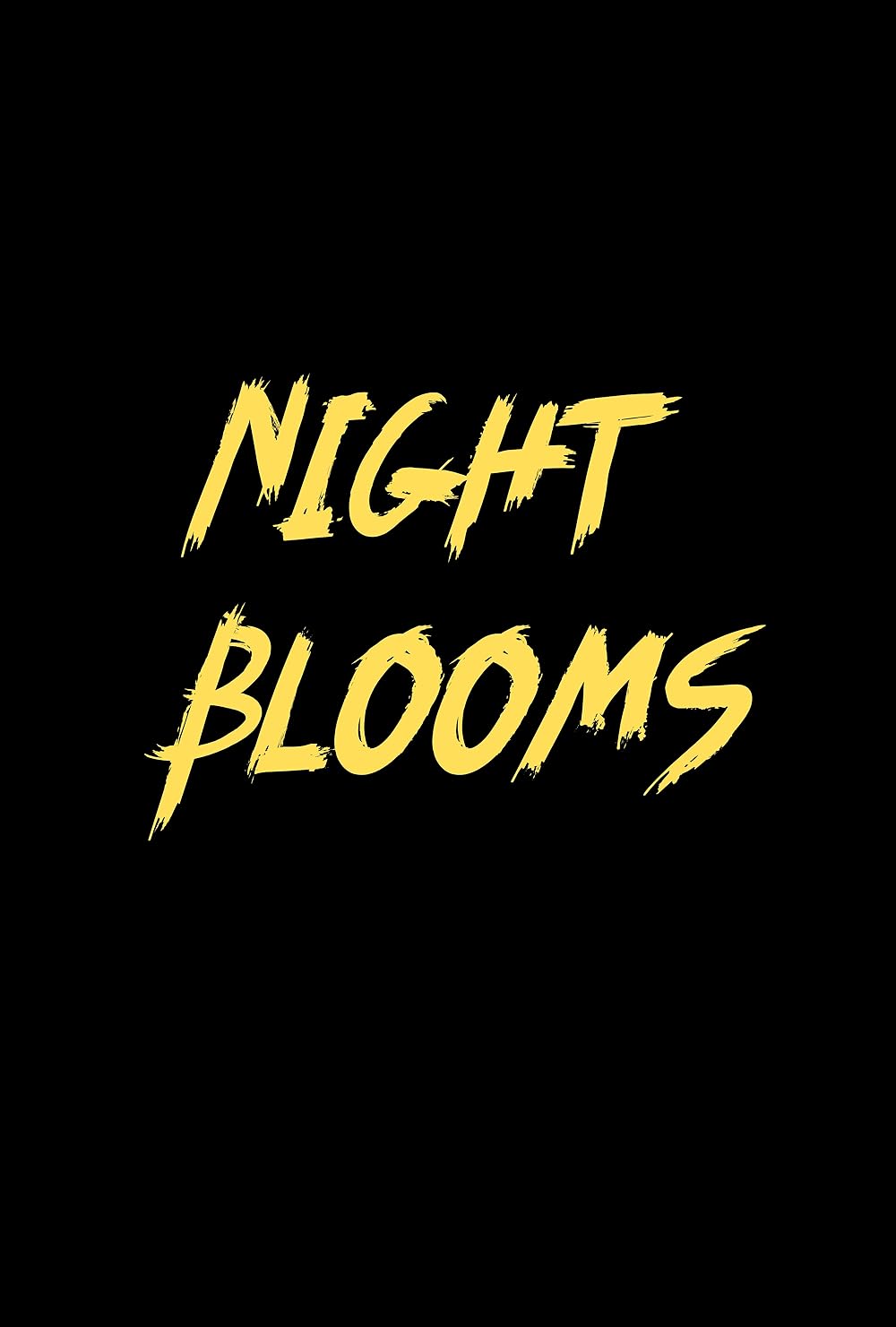 Night Blooms (2022)