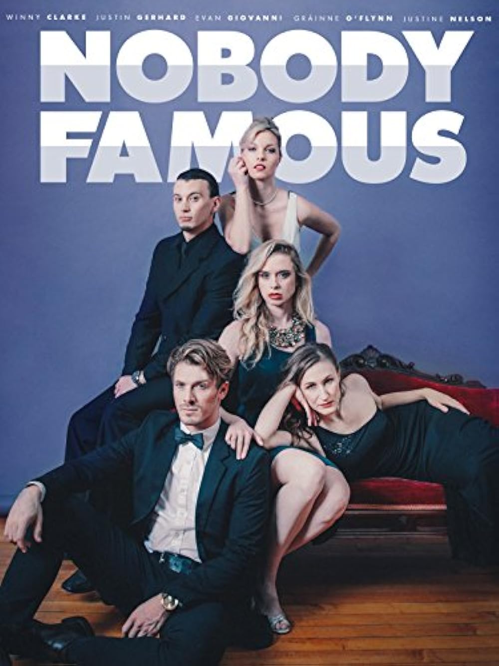 Nobody Famous (2018)