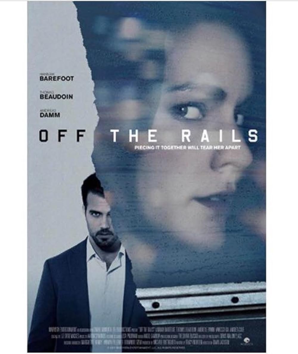 Off the Rails (2017)