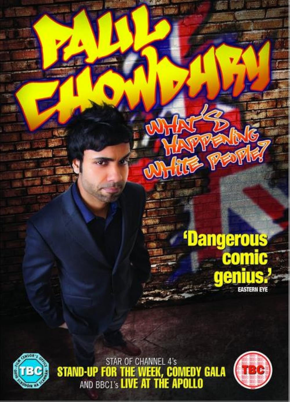 Paul Chowdhry: What's Happening White People? (2012)