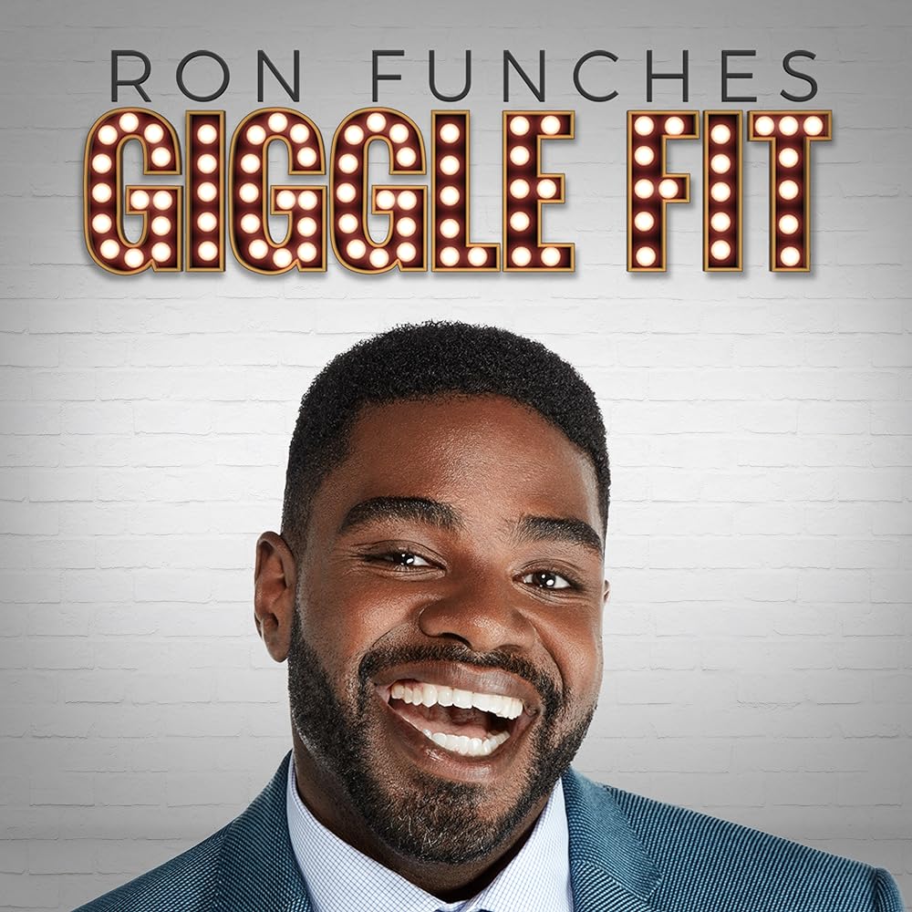 Ron Funches: Giggle Fit (2019)