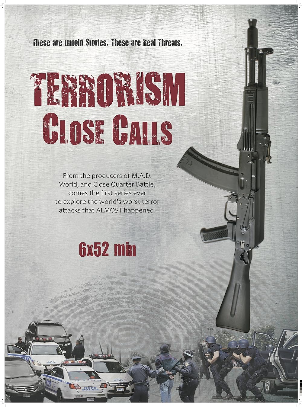 Terrorism Close Calls (2018)