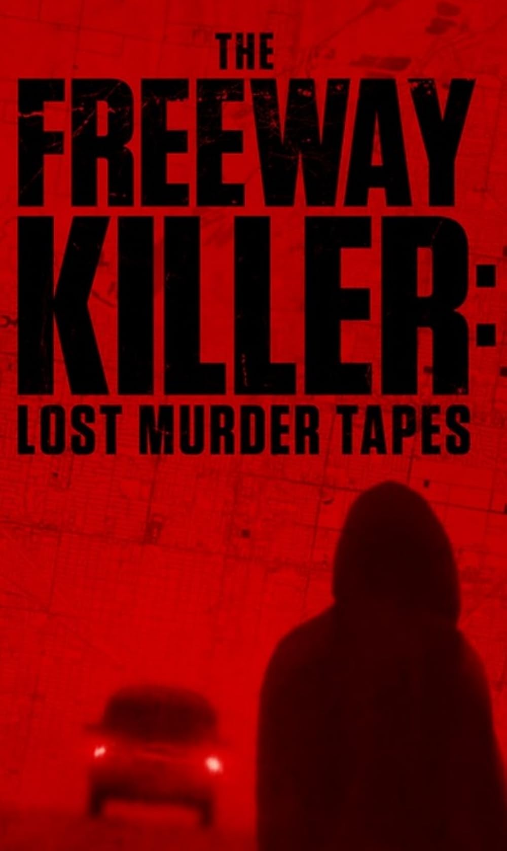 The Freeway Killer: Lost Murder Tapes (2022)
