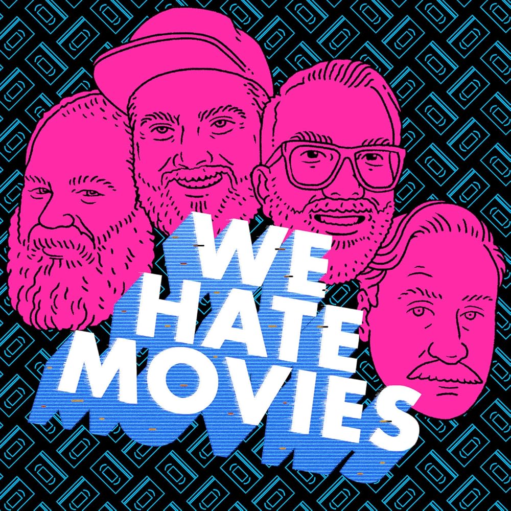 We Hate Movies (2018)